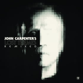 Lost Themes Remixed John Carpenter