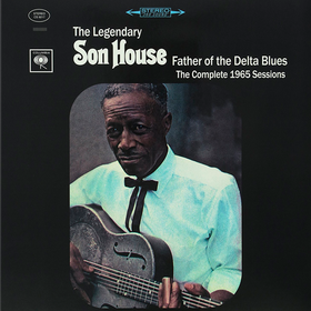 The Legendary Father of Folk Blues Son House