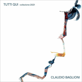 Tutti qui. Collezione 2021 (Limited Edition) Claudio Baglioni