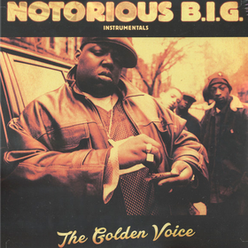 The Golden Voice (Instrumentals) Notorious B.I.G.