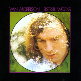 Astral Weeks Van Morrison