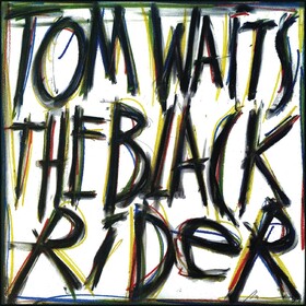 Black Rider Tom Waits