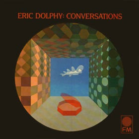 Conversations Eric Dolphy