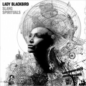 Slang Spirituals Lady Blackbird