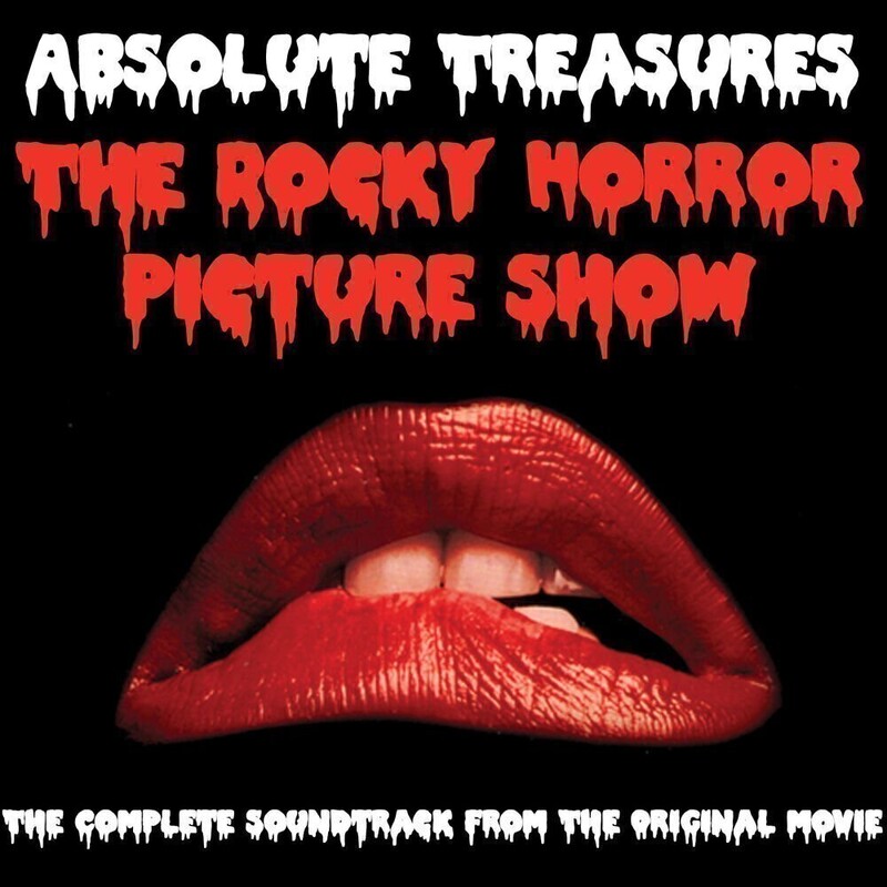 The Rocky Horror Picture Show: Absolute Treasures (The Complete Soundtrack From The Original Movie)