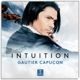 Intuition Gautier Capucon