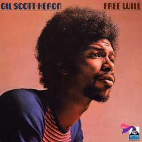 Free Will Gil Scott-Heron