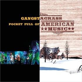 Pocket Full Of American Music Gangstagrass