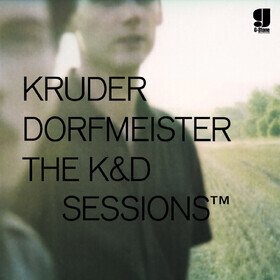 The K&D Sessions (25th Anniversary Boxset Edition) Kruder & Dorfmeister