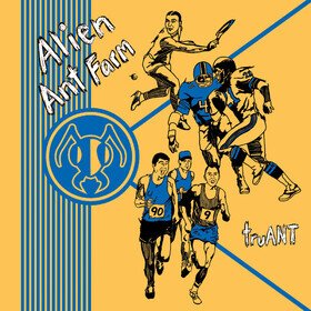 truANT Alien Ant Farm