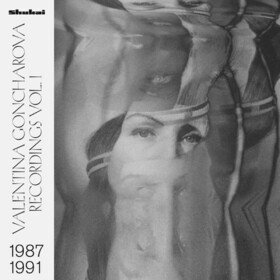 Recordings 1987 - 1991, Vol. 1 Valentina Goncharova