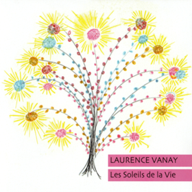 Les Soleils De La Vie Laurence Vanay