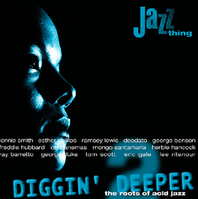 Diggin' Deeper: The Roots of Acid Jazz Vol.2 Various Artists