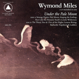 Under The Pale Moon Wymond Miles