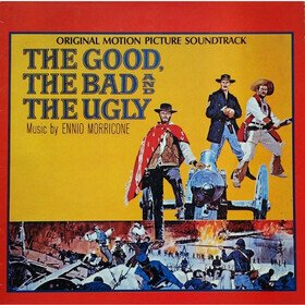 The Good, The Bad and The Ugly (Original Motion Picture Soundtrack) Ennio Morricone