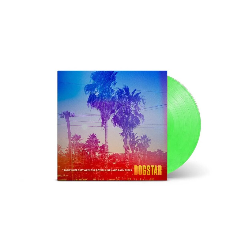 Somewhere Between the Power Lines and Palm Trees (Indie Exclusive Leaf Green Vinyl)