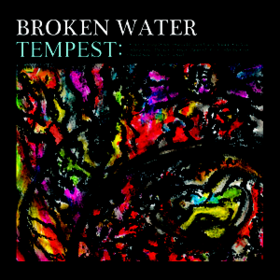 Tempest Broken Water