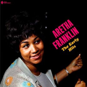 The Early Hits Aretha Franklin