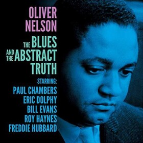 The Blues And The Abstract Truth Oliver Nelson