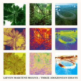 Three Amazonian Essays Lieven Martens Moana