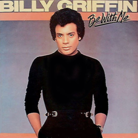 Be With Me Billy Griffin