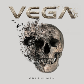 Only Human Vega