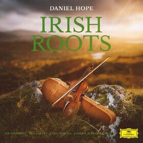 Irish Roots Daniel Hope