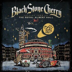 Live From The Royal Albert Hall... Y'All! Black Stone Cherry