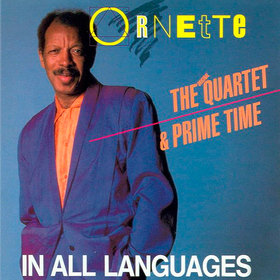 In All Languages Ornette Coleman