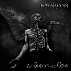 Of Ghosts And Gods Kataklysm