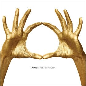 Streets Of Gold (Limited Gold Edition) 3OH!3