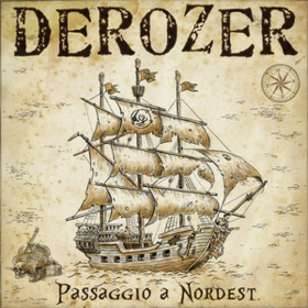 Passaggio A Nordest Derozer