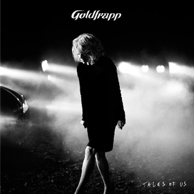 Tales Of Us  Goldfrapp