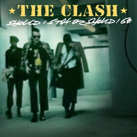 Should I Stay or Should I Go The Clash