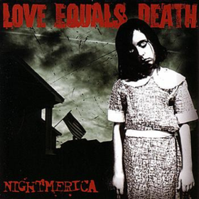 Nightmerica Love Equals Death