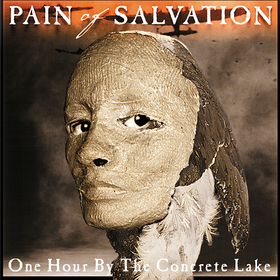 One Hour By The Concrete Lake Pain Of Salvation