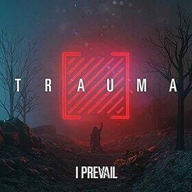 Trauma I Prevail
