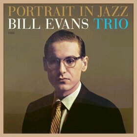 Portrait In Jazz Bill Evans Trio