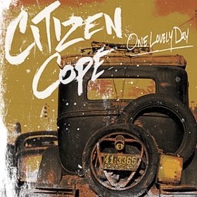 One Lovely Day Citizen Cope