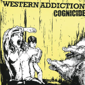 Cognicide Western Addiction