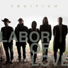 Labor Of Love Fruition