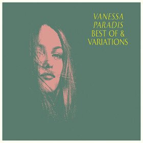 Best Of & Variations Vanessa Paradis