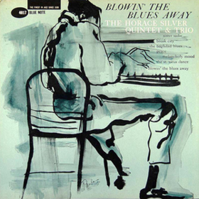 Blowin' The Blues Away Horace Silver
