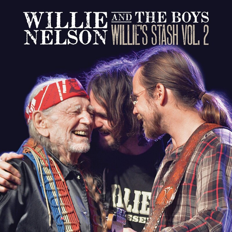 Willie Nelson And The Boys: Willie's Stash Vol. 2