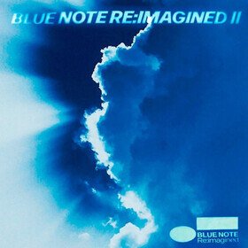 Blue Note Re:imagined II Various Artists