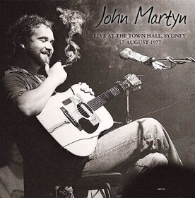 Live At the Town Hall, Sidney August 1977 John Martyn