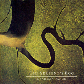 Serpent'S Egg Dead Can Dance
