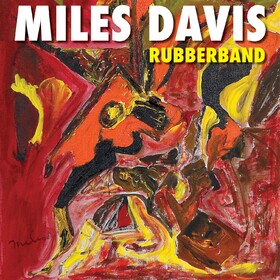 Rubberband Miles Davis