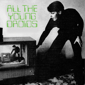 All The Young Droids: Junkshop Synth Pop 1978-1985 (Limited Edition) Various Artists