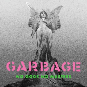 No Gods No Masters Garbage